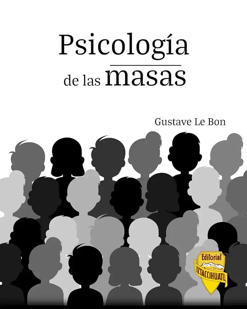Psicologia-de-las-masas-Gustave-Le-Bon